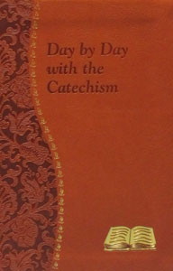 DAY BY DAY WITH THE CATECHISM by Peter A. Giersch. 187/09