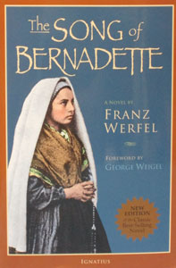 THE SONG OF BERNADETTE  BY FRANZ WERFEL.