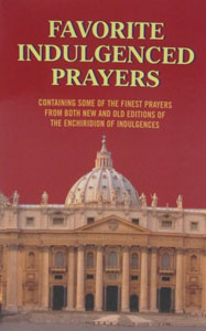 FAVORITE INDULGENCED PRAYERS No. 929/04