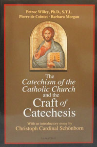 THE CATECHISM OF THE CATHOLIC CHURCH AND THE CRAFT OF CATECHESIS