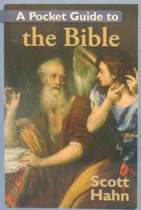 A POCKET GUIDE TO THE BIBLE by SCOTT HAHN