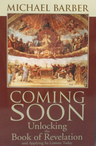 COMING SOON, Unlocking the Book of Revelation by MICHAEL BARBER