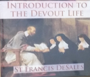 INRODUCTION TO THE DEVOUT LIFE by ST. FRANCIS DeSALES