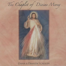 THE CHAPLET OF DIVINE MERCY by DANA and DAMIEN SCALLON  CD