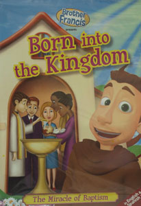 BROTHER FRANCIS: BORN INTO THE KINGDOM. DVD.