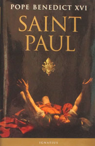 SAINT PAUL. by POPE BENDEICT XVI