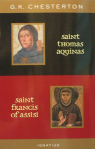 SAINT THOMAS AQUINAS SAINT FRANCIS OF ASSISI by G. K. CHESTERTON