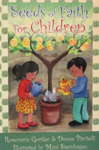 SEEDS OF FAITH FOR CHILDREN by ROSEMARIE GORTLER & DONNA PISCITELLI