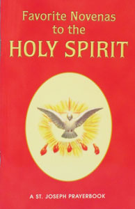 FAVORITE NOVENAS TO THE HOLY SPIRIT No. 61/04 by REV. LAWRENCE LOVASIK, S.V.D.