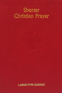 SHORTER CHRISTIAN PRAYER Large Type Edition No. 418/10