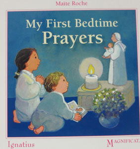 MY FIRST BEDTIME PRAYERS by MAITE ROCHE