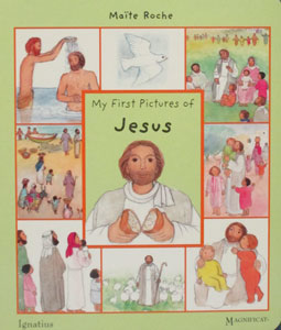 MY FIRST PICTURES OF JESUS by MAITE ROCHE