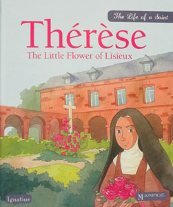 THERESE The Little Flower of Lisieux by SIOUX BERGER