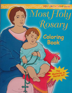 MOST HOLY ROSARY COLORING BOOK Illustrated by KATHERINE SOTNIK