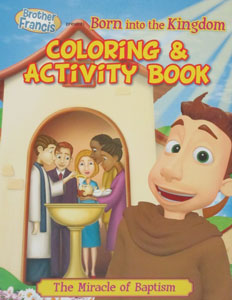 BORN INTO THE KINGDOM The Miracle of Baptism Coloring & Activity Book