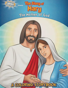 THE STORY OF MARY The Mother of God A Coloring Storybook