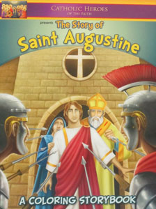 THE STORY OF SAINT AUGUSTINE A Coloring Storybook