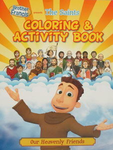 THE SAINTS: OUR HEAVENLY FRIENDS COLORING & ACTIVITY BOOK