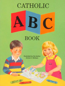 CATHOLIC ABC BOOK Illustrated by the Author Emma C. McKean #202