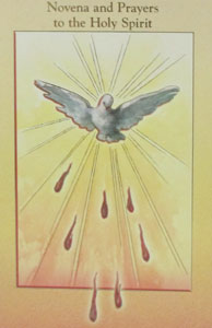 NOVENA AND PRAYER TO THE HOLY SPIRIT by DANIEL A. LORD, S.J.