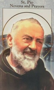 ST. PIO NOVENA AND PRAYERS